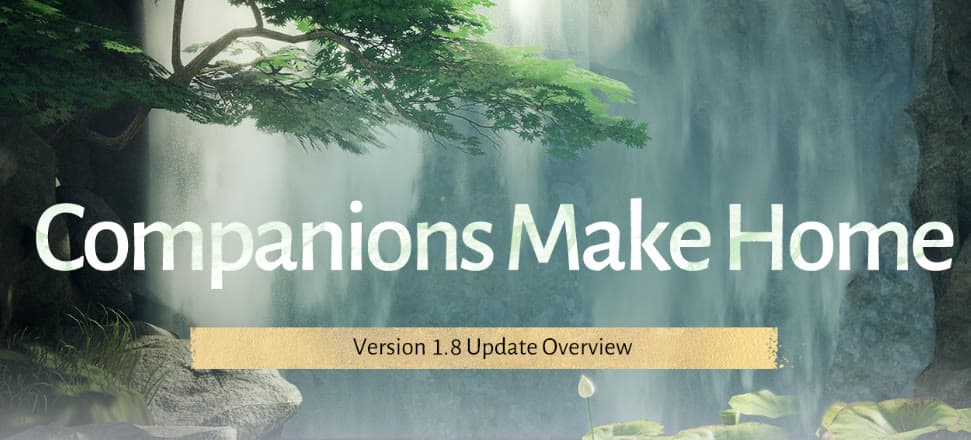 Companions Make Home, the official Where Winds Meet Version 1.8 overview